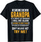 My #1 Job As A Grandpa Is To Protect My Grandkids T-Shirt...
