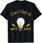 Can I Get A Watt Watt? Light Bulb For Electrician T-Shirt...