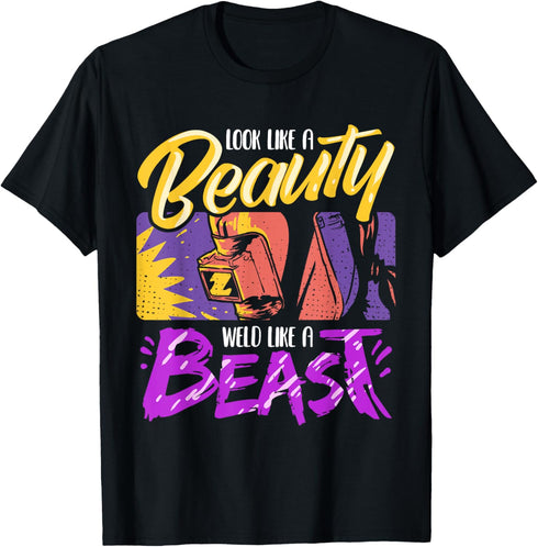 Female Welder Welding Beauty Weld Like A Best T-Shirt...
