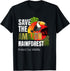 Save Amazon Rainforest Protect Wildlife Pray for Amazonas T-Shirt...