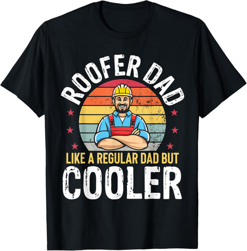 Roofer Dad Much Cooler Funny Roofing Father Mens Gift T-Shirt...