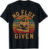 No Flux Given Welder Gift Welding Costume Silhouette Weld T-Shirt...