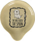 Pavilion Gift Company It's Cats & Dogs-"The Dog Licked The Spoon" Tan Ceramic Spoon Rest, Small, Beige