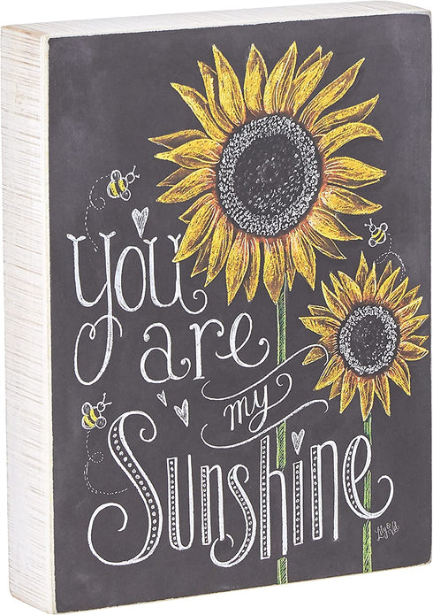 Primitives by Kathy Chalk Sign, Sunflowers - You Are My Sunshine (26853)