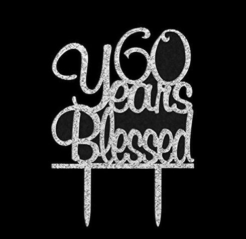 60 Years Blessed Cake Topper- 60th Birthday/Anniversary Party Decorations (Silver)