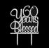 60 Years Blessed Cake Topper- 60th Birthday/Anniversary Party Decorations (Silver)