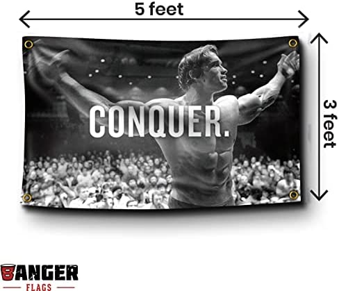 Banger Flags Banger - Original Arnold Schwarzenegger Conquer Motivational Inspirational Office Gym Wall Decor Design on a 3X5 Feet Flag with 4 Grommets for Easy Hanging. Authentic