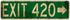 Lenrius Classic Retro 4"x16" Kitchen Sign Exit 420 Tin Sign for Home Garage Wall Decor Tin Signs