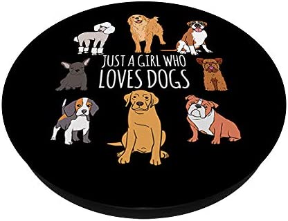 Fun Dog Puppy Lover Themed | Cute Just A Girl Who Loves Dogs PopSockets Swappable PopGrip