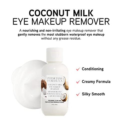 Eye Makeup Remover By Physicians Formula Coconut Milk Waterproof Eye Makeup Remover, Dermatologist Tested, Oil-Free, for Sensitive Skin