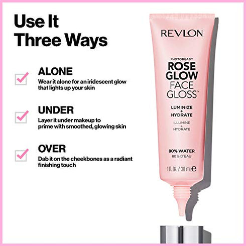 Face Primer by Revlon, PhotoReady Face Gloss Rose Glow, Face Makeup for All Skin Types, Hydrates, Illuminates & Moisturizes, Infused with Glycerin & Olive Oil Extract, 80% Water, 1 Fl Oz