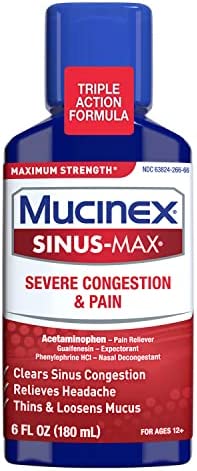 Severe Congestion & Pain Relief, Mucinex Sinus-Max Max Strength, 6oz Clears Sinus & Nasal Congestion, Relieves Headache & Fever, Thins & Loosens Mucus