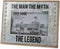 Pavilion - The Man The Myth The Legend - Wood and Metal 4x6 Picture Frame