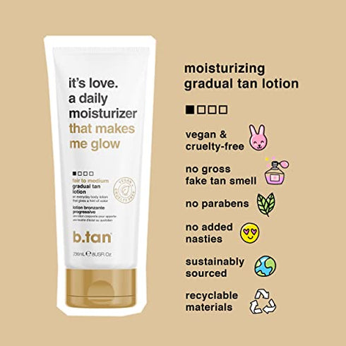 b.tan Light Gradual Self Tanning Lotion | It's Love - a Lightweight, Daily Moisturizing Body Lotion That Gives a Hint of Color, Keeps Skin Hydrated, Silky + Smooth AF, Vegan, Cruelty & Paraben Free, 8 Fl Oz