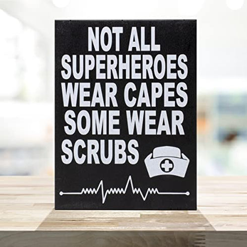 JennyGems Nurse Gifts, Nurse Appreciation, Not All SuperHeroes Wear Capes Some Wear Scrubs, Nurse Signs, Nursing Decor, 6x8 in, Made in USA