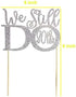 GrantParty Glitter Silver 20th Anniversary Cake Topper We Still Do 20th Vow Renewal Wedding Anniversary Cake Topper