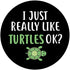 I Just Really Like Turtles Ok Turtle Shell Gift PopSockets PopGrip: Swappable Grip for Phones & Tablets