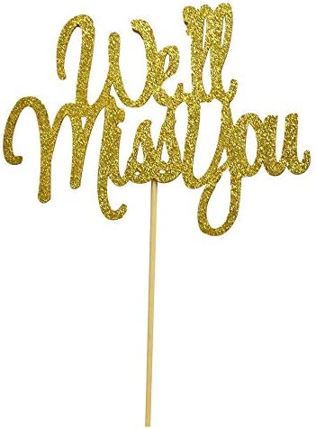 We’ll Miss You Cake Topper for Retirement,Graduation,Going Away Party Cake Decorations Supply