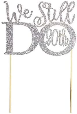 GrantParty Glitter Silver 20th Anniversary Cake Topper We Still Do 20th Vow Renewal Wedding Anniversary Cake Topper