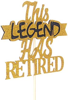 Glitter This Legend Has Retired Cake Topper, Happy Retirement Cake Decorating - Hello Pension Goodbye Tension - Corporation Farewell Party Decoration
