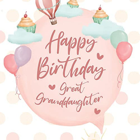 Birthday Card Great Granddaughter | Made in America | Eco-Friendly | Thick Card Stock with Premium Envelope 5in x 7.75in | Packaged in Protective Mailer | Prime Greetings