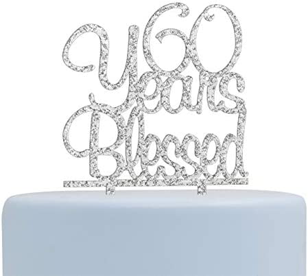 60 Years Blessed Cake Topper- 60th Birthday/Anniversary Party Decorations (Silver)