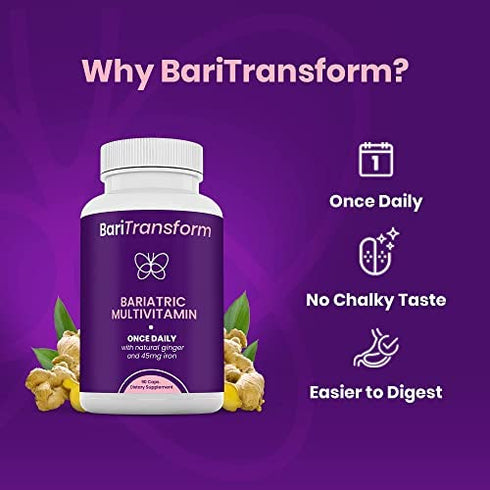 BariTransform Bariatric Multivitamin with Iron Capsule – 90 Ct – Bariatric Vitamins Multivitamin with Organic Ginger Root for Digestion Support, Nausea Relief – Once-A-Day Gastric Bypass Vitamins