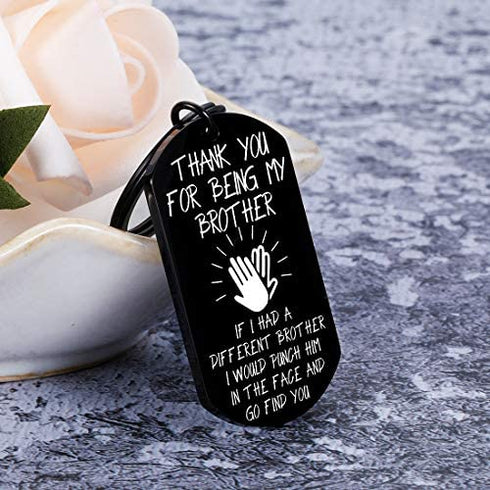 Funny Keychain Gift for Brother from Brother Sister Step-brother Friendship Best Friend Sibling Fraternity Christmas Birthday Wedding If I Had A Different Brother I Would Him In The Face Go Find You