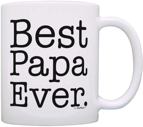 Father's Day Gift Best Papa Ever Birthday Gift Coffee Mug Tea Cup White