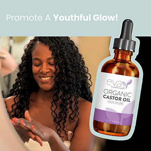 Eva Naturals Organic Castor Oil (60ml) - Promotes Hair, Eyebrow and Eyelash Growth - Diminishes Wrinkles and Signs of Aging - Hydrates and Nourishes Skin - 100% Pure - Cold Pressed, Premium Quality