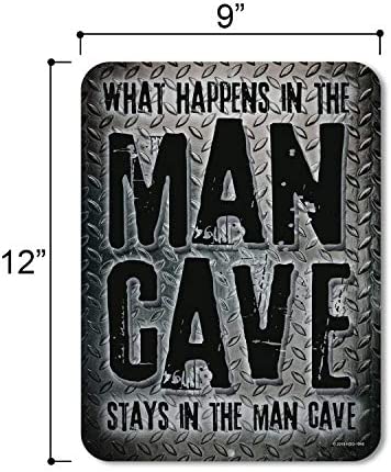 Honey Dew Gifts Man Cave Decor What Happens in the Man Cave 9 inch by 12 inch Metal Aluminum Novelty Tin Sign Decor - Man Cave Signs and Decor