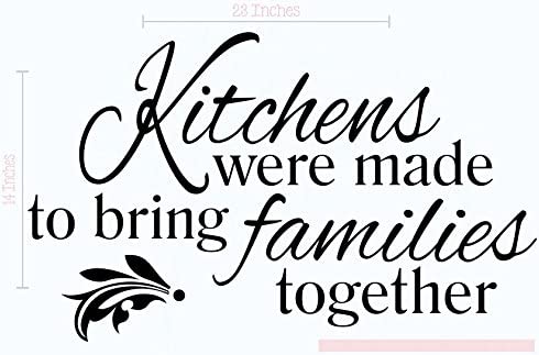 Wall Decor Plus More WDPM3186 Kitchens Were Made To Bring Families Together Kitchen Wall Decal Quote, 23x14 , Black