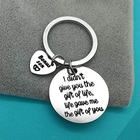 Bonus Son Keychain I Didn't Give You The Gift of Life Life Gave Me The Gift of You Key Ring Son in Law Gifts Stepson Gifts Adoption Gift