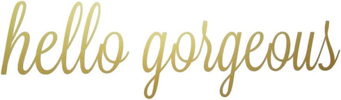 TOARTi Hello Gorgeous Wall Decor,Positive Mirror Decals,Inspirational Lettering Wall Sticker,Beautiful Gold Hello Gorgeous Vinyl Wall Decal for Women Bedroom Bathroom Home Decor