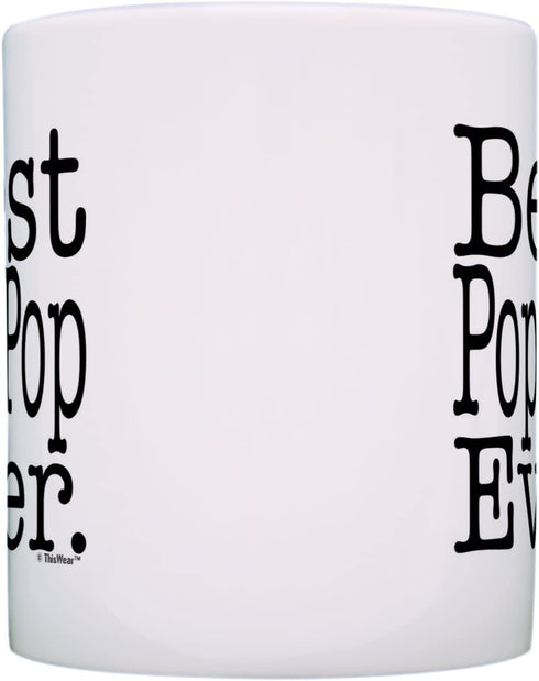 Father's Day Gift for Grandpa Best Pop-Pop Ever Gift Coffee Mug Tea Cup White