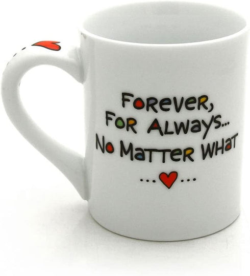 Our Name is Mud œForever Friend? Cuppa Doodle Porcelain Mug, 16 oz.