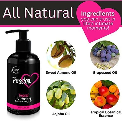 Passion Sensual Massage Oil for Couples Massage. All Natural, Tropical Paradise Scent with Almond & Jojoba Oil. Ideal for Full Body & Muscle Massage – for Women & Men - 8oz