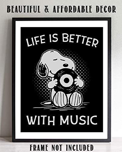 "Life is Better With Music" Snoopy Quotes- Poster Print- 8 x 10" Wall Art Print-Ready To Frame. Funny Typographic Cartoon Print. Home- Office- Studio Fun Decor. Perfect Gift For All Music Lovers!
