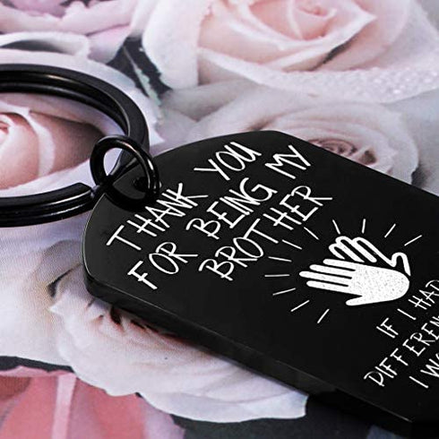 Funny Keychain Gift for Brother from Brother Sister Step-brother Friendship Best Friend Sibling Fraternity Christmas Birthday Wedding If I Had A Different Brother I Would Him In The Face Go Find You
