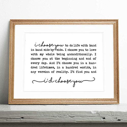 I Choose You Sign, Farmhouse Sign, Wedding Gift, Bedroom Wall Art,Marriage Quote, Wedding Anniversary, Rustic Home Decor, 8 x 10 Inches Unframed