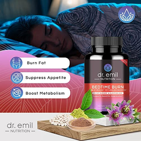 DR EMIL NUTRITION Bedtime Burn PM Fat Burner - Sleep Aid and Nighttime Appetite Suppressant - Stimulant-Free Weight Loss Pills and Metabolism Booster for Women and Men, 30 Day Supply