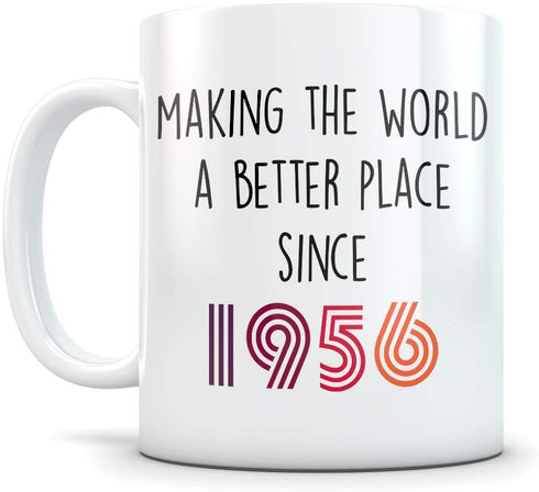 Funny 1956 Birthday Gift for Women and Men - Happy Bday Coffee Mug - Gag Party Cup Idea for a Joke Celebration - Best Adult Birthday Presents