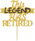 Glitter This Legend Has Retired Cake Topper, Happy Retirement Cake Decorating - Hello Pension Goodbye Tension - Corporation Farewell Party Decoration