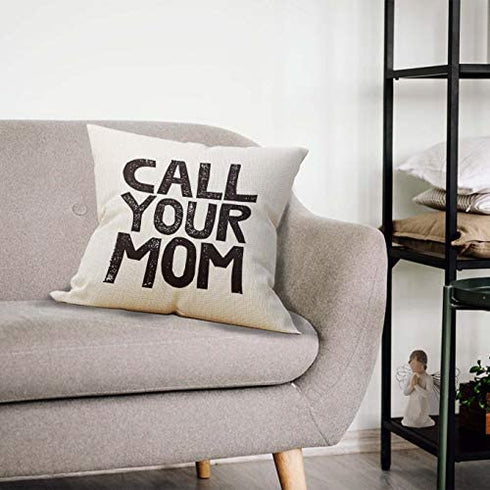 Call Your Mom Funny Throw Pillow Case, for Daughter, Son Gifts, Dorm Room Accessories Graduation Party, 18 x 18 Inch Decorative Cotton Linen Cushion Cover for Sofa Couch Bed