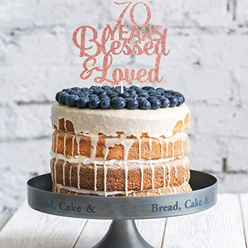 Rose Gold Glitter 70 Years Blessed & Loved Cake Topper - 70th Birthday / 70th Anniversary Cake Topper, 70th Birthday / 70th Anniversary Party Decoration