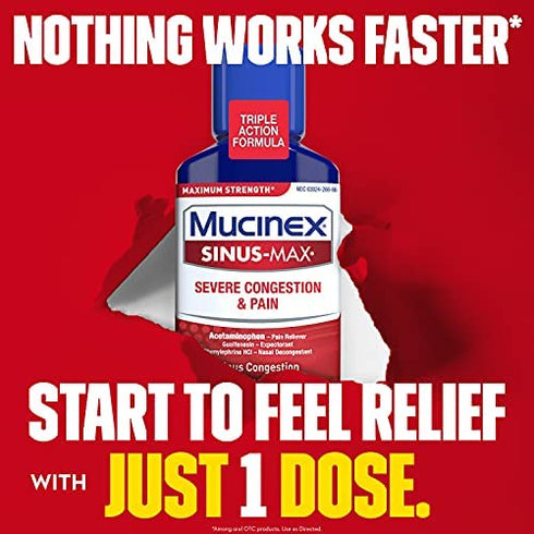 Severe Congestion & Pain Relief, Mucinex Sinus-Max Max Strength, 6oz Clears Sinus & Nasal Congestion, Relieves Headache & Fever, Thins & Loosens Mucus