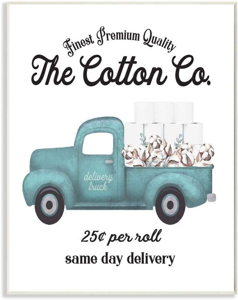 Stupell Industries Toilet Paper Cotton Co Delivery Truck Bathroom Word, Design by Artist Lettered and Lined Wall Art, 10 x 15, Wood Plaque