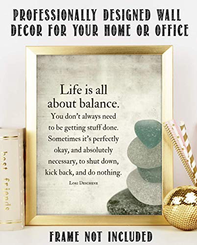 "Life is All About Balance"- Motivational Quotes Wall Art-8 x 10"- Modern Typographic Wall Print- Ready to Frame. Inspirational Home Decor. Office-Studio Decor. Give Yourself Permission To Do Nothing!
