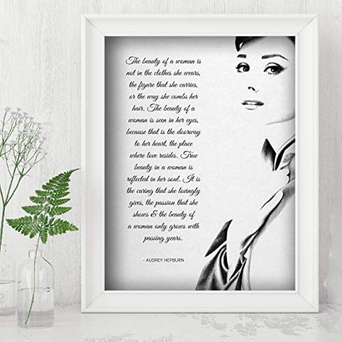 "The Beauty of a Woman"-Audrey Hepburn Quotes- 8 x 10" Inspirational Wall Art. Typographic Poster Print with Silhouette Image-Ready to Frame. Home-Office-Studio-Salon Decor. Reminder of True Beauty!