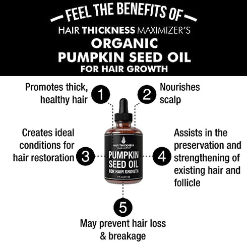 Organic Pumpkin Seed Oil For Hair Growth by Hair Thickness Maximizer. Pure, Cold Pressed, Vegan Pumpkin Seeds Extract to Stop Hair Loss For Men & Women. Hair Treatment Serum. Replenish Hair Follicles